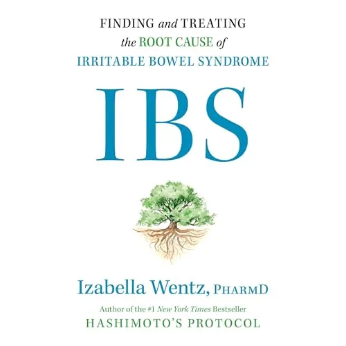 IBS By Izabella Wentz PharmD